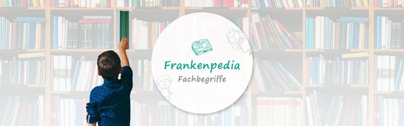media/image/frankenpedia-fachbegriffe.jpg